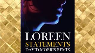 Loreen  Statements  Ride Mix  David Morris [upl. by Lauretta]