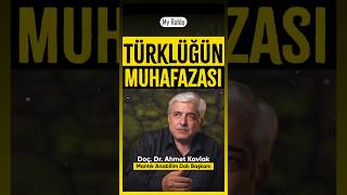 Türklüğün Muhafazası  Doç Dr Ahmet Kavlak short [upl. by Olag]