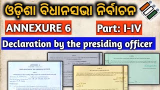 Annexure 6  Declaration by the presiding officer Part IIV  by sanjay sir odia [upl. by Seldon565]