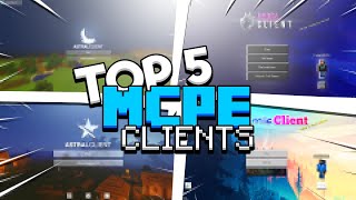 TOP 5 BEST MCPE CLIENTS Minecraft Bedrock [upl. by Bradway]