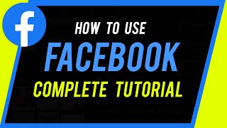 How to Use Facebook  Complete Beginners Guide [upl. by Fransisco]