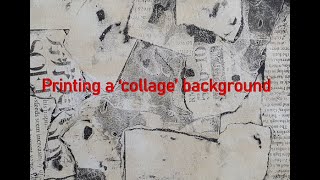 Printing A Collage Background [upl. by Lesley735]