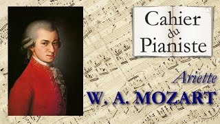 22  ARIETTE de Wolfgang Amadeus Mozart [upl. by Holbrook]