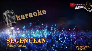 SEGENULAN KARAOKE  NOVY SILVIA [upl. by Eivets]