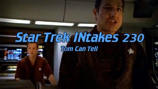 Star Trek INtakes Tom Can Tell [upl. by Vin]