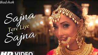 Sajna tere liye sajna Official VideoBadshah ftpayal Dev Studiosnew wedding song [upl. by Nyrhtakyram79]