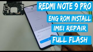 Redmi Note 9 Pro imei Repair ENG Rom Install And Flash [upl. by Aivizt]