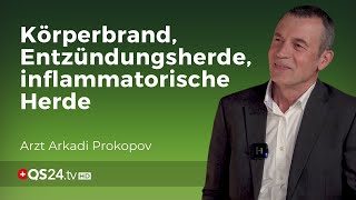 DAS können Sie gegen Entzündungen tun  Arzt ArkadiProkopov  Naturmedizin  QS24 [upl. by Denny493]