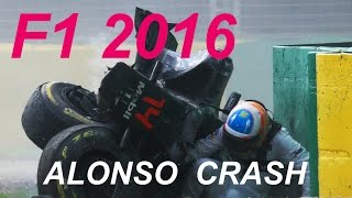 Fernando Alonso Crash  F1 2016 melbourne [upl. by Etti370]