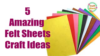 5 Amazing Felt Sheets Craft Ideas  CraftStack [upl. by Itsuj]