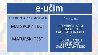 MATURSKI TEST  REGULISANJE I BEZBEDNOST SAOBRAĆAJA I DEO [upl. by Weintrob819]