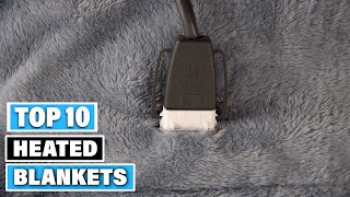 Top 10 Best Heated Blanket 2024 [upl. by Anaillil]