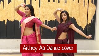 Aithey Aa Dance cover Ft Niyati Fatnani [upl. by Friedberg]