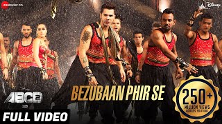 Bezubaan Phir Se Full Video  Disneys ABCD 2  Varun Dhawan amp Shraddha Kapoor  Sachin  Jigar [upl. by Einram]