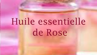 huile essentielle de rose de damase [upl. by Saitam942]