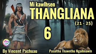 Mi Kawlhsen Thangliana  6  By Vincent Pachuau [upl. by Silberman447]