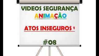 ANIMAÇÃO  Atos Inseguros ¹ [upl. by Tennos925]