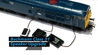 New Bachmann Class 31 ‘Deluxe’ Sound Demo And Speaker Upgrade [upl. by Burchett]