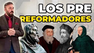 Los PreReformadores [upl. by Abram117]