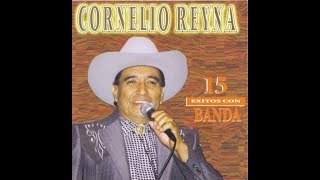 Cornelio Reyna Con Banda 15 Exitos [upl. by Idnyc]