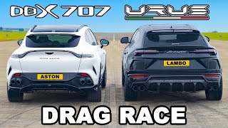 Aston Martin DBX 707 v Lamborghini Urus DRAG RACE [upl. by Aem]