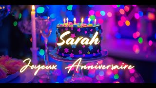 Sarah Joyeux Anniversaire  The Ultimate French Birthday Song  French Birthday Song with Name [upl. by Tierell]