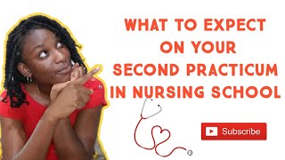 WHAT TO EXPECT ON YOUR SECOND PRACTICUM NURSING SCHOOL [upl. by Avihs]