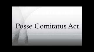 The Posse Comitatus Act by Andrew West1878 [upl. by Bronk546]