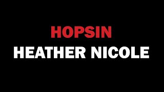 Hopsin  Heather Nicole Lyrics [upl. by Williams]