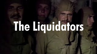 The Liquidators  Chernobyl 86 [upl. by Hnaht]