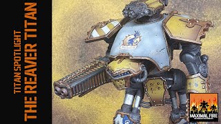 Adeptus Titanicus  Titan Spotlight  The Reaver Titan [upl. by Gilcrest]