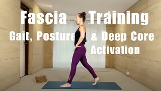 Fascia Training Posture Gait and Adaptable Hip Flexors [upl. by Booth]