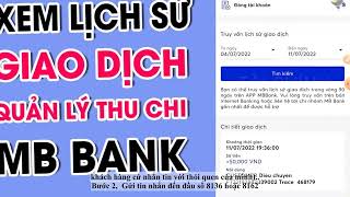 Cách Xem Lịch Sử Giao Dịch MB Bank Chi Tiết Nhanh Nhất [upl. by Trebron]