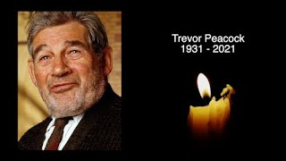 TREVOR PEACOCK  RIP  TRIBUTE TO THE MUCH LOVED ACTOR WHO HAS DIED AGED 89 [upl. by Seugirdor]