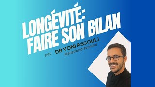 Podcast 1000  Longévité  Les clefs du bilan avec le DR Assouli spécialisé en médecine préventive [upl. by Kall]