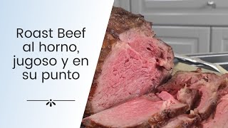 Roast beef al horno jugoso y en su punto [upl. by Prochora]