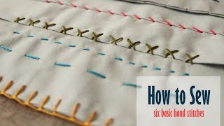 Learn How to Sew by Hand Six Basic Hand Stitches [upl. by Nnilsia]