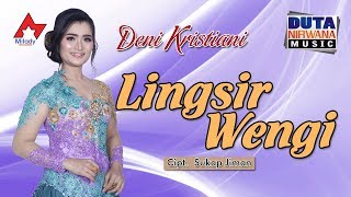 Deni Kristiani  Lingsir Wengi  Dangdut OFFICIAL [upl. by Enyrehtac]