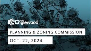 October 22 2024 Planning and Zoning Commission Meeting [upl. by Arama]