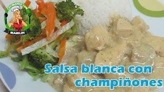 Receta  Pollo con champiñones en salsa blanca  Cocinando con Marilin [upl. by Kelton]