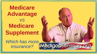 Medicare Advantage vs Medicare Supplement Plans [upl. by Crescint]