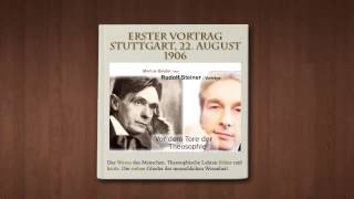 Rudolf Steiner Vorträge Vor dem Tore der Theosophie 114 [upl. by Wera819]