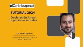 Tutorial de la Declaración Anual de Personas Morales 2023 [upl. by Yrrot]