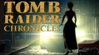 Tomb Raider Chronicles Part 1 no commentary [upl. by Past934]