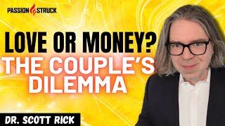 Should You Marry For Love or Money Dr Scott Rick Unveils the Secret to Relationship Happiness [upl. by Morgun530]