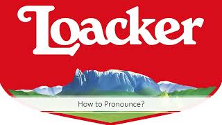 How to Pronounce Loacker Brand [upl. by Dougie659]