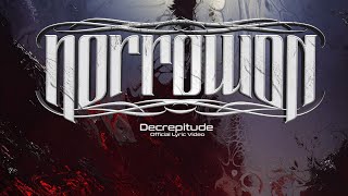 NORROWON  Decrepitude Official Lyric Video [upl. by Lindsy]