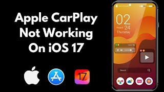 How to fix apple Carplay not working on iOS 17 [upl. by Mitchell]