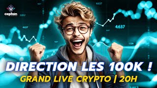 ⭐️100 000  pour le BITCOIN  LE GRAND LIVE [upl. by Cornelle244]