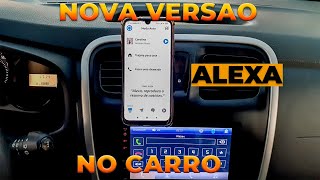 MODO AUTO Alexa  ECHO AUTO nova VERSAO [upl. by Anima677]